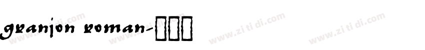 granjon roman字体转换
